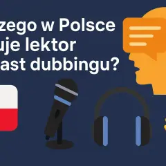 Dlaczego w Polsce króluje lektor zamiast dubbingu? Grafika przedstawia polską flagę, mikrofon, słuchawki i głowę z dymkiem.